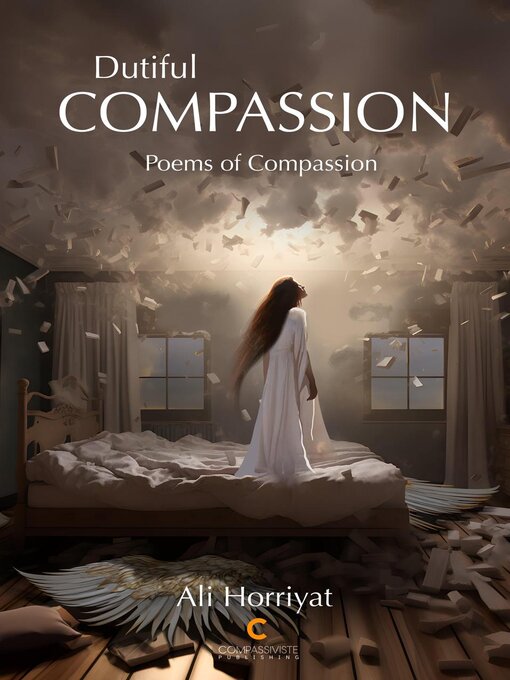 Title details for Dutiful Compassion by Ali Horriyat - Available